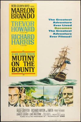 Mutiny on the Bounty!  A Swashbuckling Saga of Rebellion and Paradise Lost!